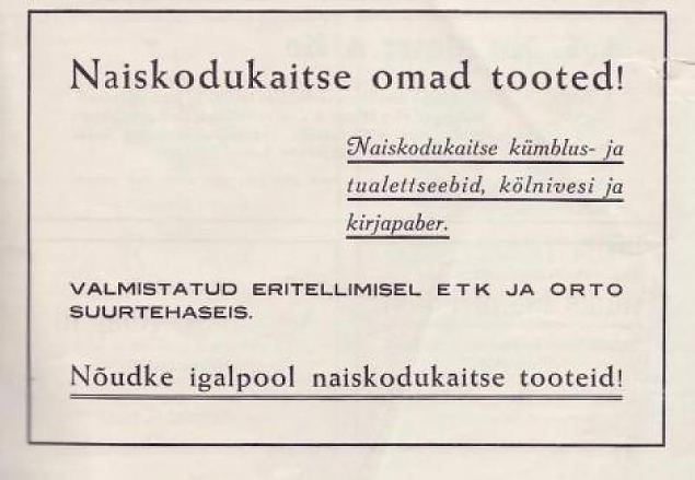 Naiskodukaitse omad tooted!