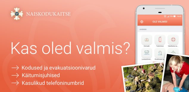 Naiskodukaitse loodud mobiilirakendus aitab kriisiolukordadeks valmistuda