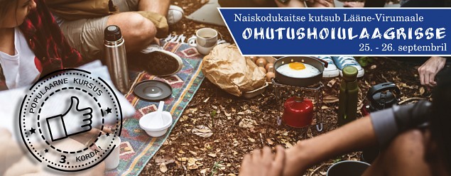 Naiskodukaitse kutsub taas ohutushoiulaagrisse.