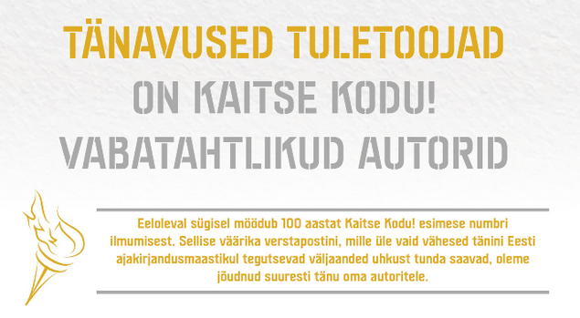 Tnavused tuletoojad on Kaitse Kodu! vabatahtlikud autorid